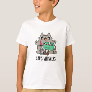 Cat's Whiskers Funny Baking Pun T-shirt