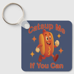 Catsup Me If You Can Funny Hot Dog beroemd gemaakt Sleutelhanger