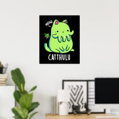 Catthulu Funny Cthulhu Cat Pun Dark BG Poster (Thuiskantoor)