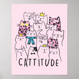 Cattitude Cute Cat, Funny Kitten Cat Lover Gift Poster