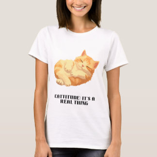 Cattitude: Het is een echt iets T-shirt