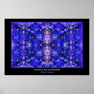 Caustic Kaleidoscope Poster