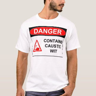Caustic Wit T-shirt