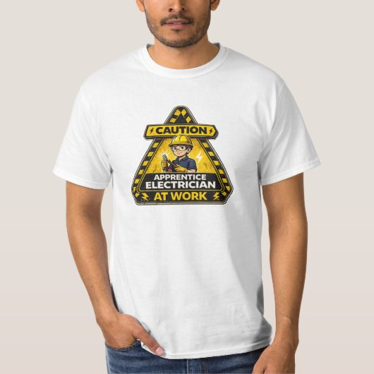 Caution Apprentice Electrician At Work Shirt (Voorkant)