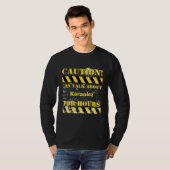 Caution can talk about karaoke for hours t-shirt (Voorkant volledig)