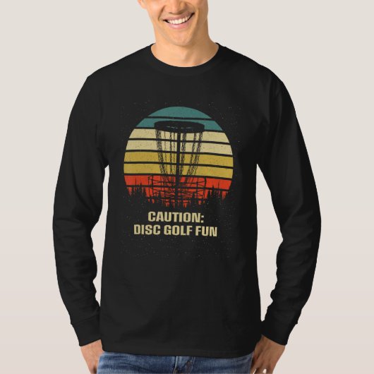Caution Disc Golf Is Fun Golfer Sayings Disc Golf T-shirt (Voorkant)