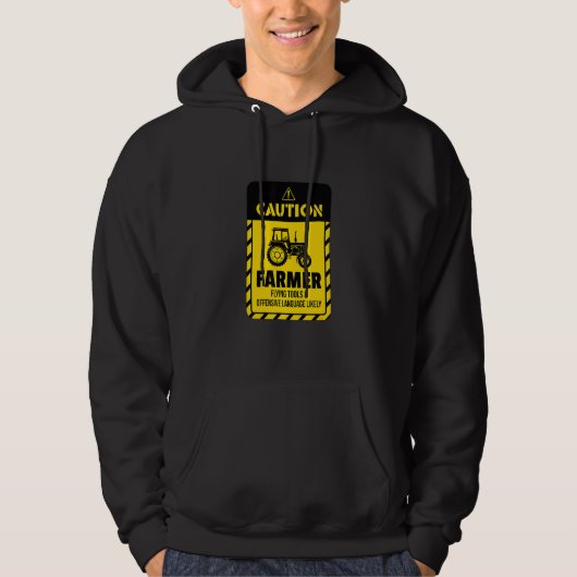 Caution Farmer Flying Tools And Offensive Language Hoodie (Voorkant)