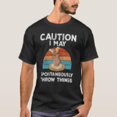 Caution i may spontaneously throw things potter po t-shirt (Voorkant)
