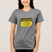 Caution: I'm dealing with post-race blues Tri-Blend Shirt (Voorkant)