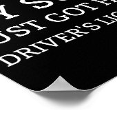 Caution My Son Just Got His Driver's License  Poster (Hoek)