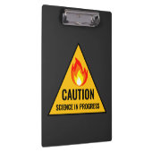 Caution Science in Progress Klembord (Rechts)