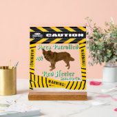 Caution Warning Area Patrolled By Red Heeler (Mariage)