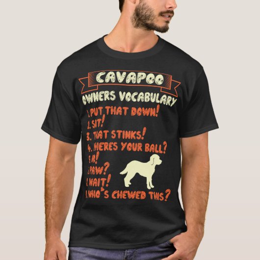 Cavapoo Stubborn Tricks Eigenaar Woordenschat T-shirt (Voorkant)