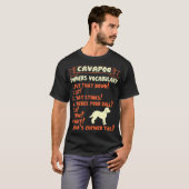 Cavapoo Stubborn Tricks Eigenaar Woordenschat T-shirt (Voorkant volledig)