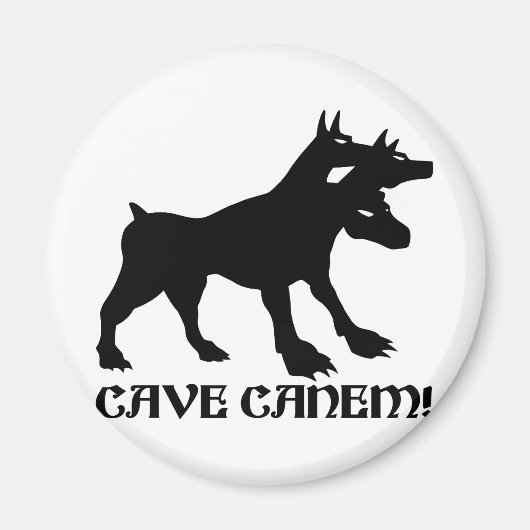 CAVE CANEM - OPPASSEN VOOR HOND Latin Magneet (Voorkant)