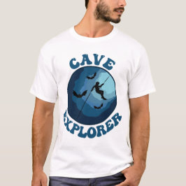 Cave Explorer Caver Caver Caver Caving Speleology  T-shirt