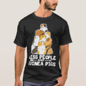 Cavy Design for a Guinea Pig Lover  T-shirt (Voorkant)
