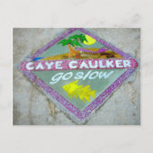 Caye Caulker "Go Slow"-Briefkaart Briefkaart (Voorkant)