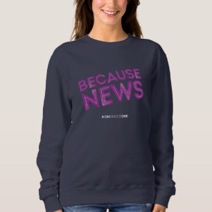 CBC Omdat Nieuws Vrouwen Sweatshirt