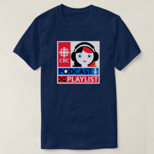 CBC Podcast-afspeellijst T-shirt