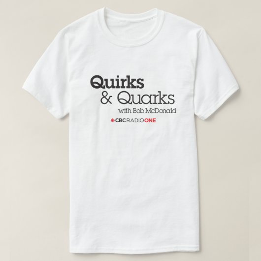 CBC Quirks & Quarks T-shirt (Design voorkant)