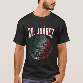 CD Juã ¡Rez Chihuahua Con! Guila Mexicana São Mbol T-shirt