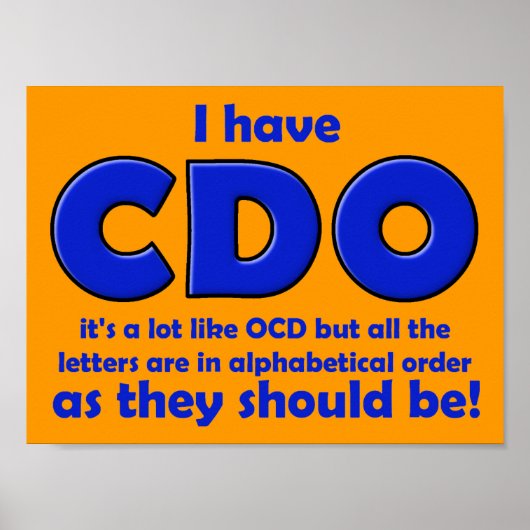 CDO OCD Grappige Poster Bord (Voorkant)