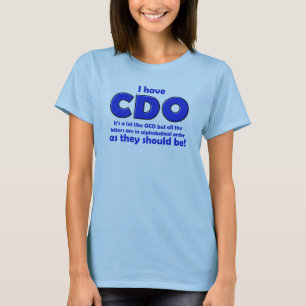 CDO OCD Grappige T-Shirt