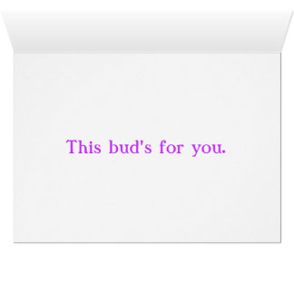 Ce bourgeon pour vous