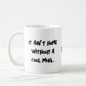 Ce n'est pas chez soi sans une tasse cool v3 (Gauche)