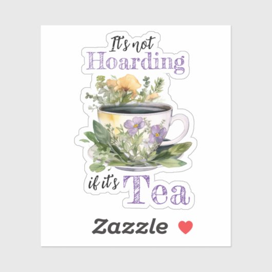 Ce n'est pas du Hoarding si c'est du Tea Sticker (Feuille)