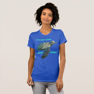 CE N'EST PAS FACILE D'ÊTRE T-shirt VERT