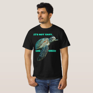 CE N'EST PAS FACILE D'ÊTRE T-shirt VERT