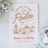 Ce n'est pas ma première invitation au Rodéo