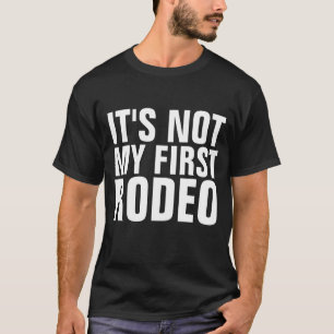 CE N'EST PAS MON PREMIER T-Shirts RODÉO