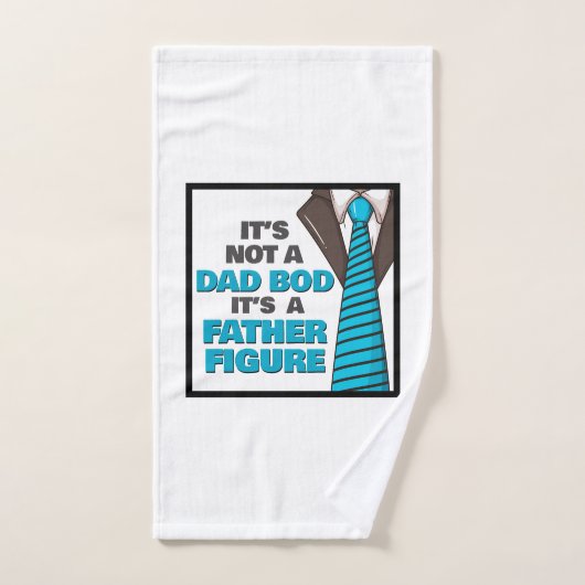 Ce n'est pas un papa Bod C'est un père Figure (Serviette à main)