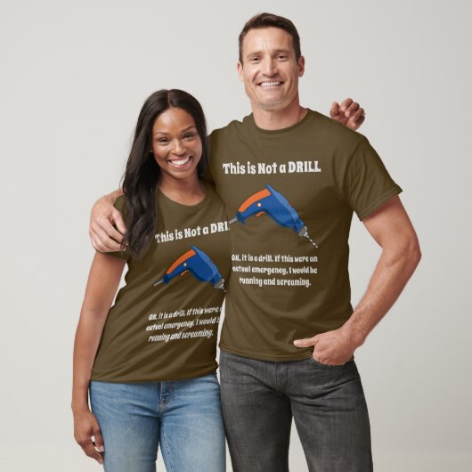 Ce n'est pas un T-shirt de perceuse (Unisexe)
