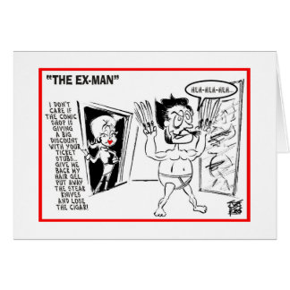 Ce n'est pas vous - il est moi : "LES EX-MAN "