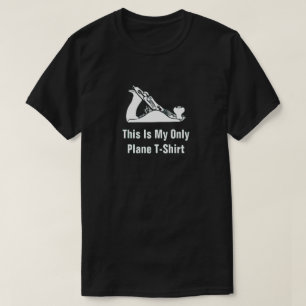 CE N'EST QUE L'AVION T-SHIRT