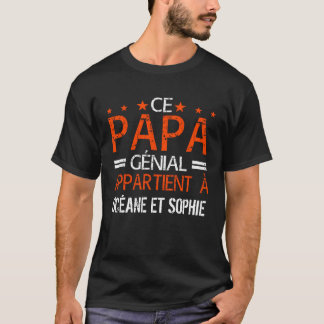 Ce Papa Génial appartient Cadeau Personnalisé T-shirt