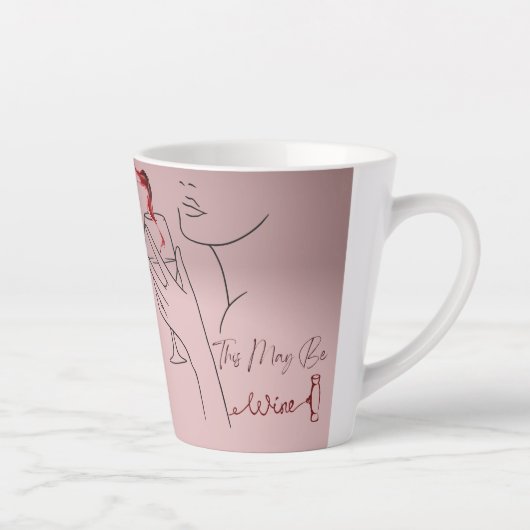 Ce Peut Être Du Vin - Latte Mug (Droite)