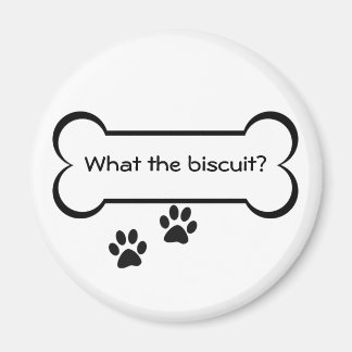Ce que le biscuit - Aimant