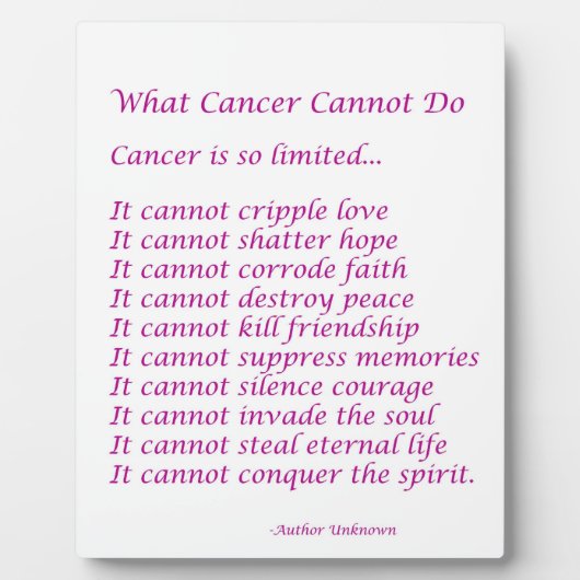 Ce que le cancer ne peut pas faire Plaque Poème In (Devant)