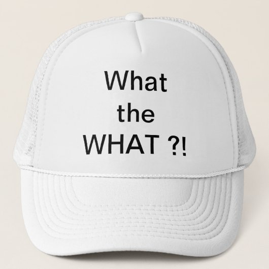 Ce qui CE QUI ? ! casquette (Devant)