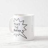 Ce qui la merde ! ? ! Tasse (Devant gauche)