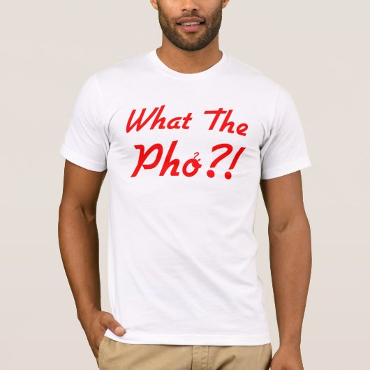 Ce qui le T-shirt de Pho (Devant)