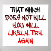 Ce qui ne vous tue pas Poster drôle (Devant)