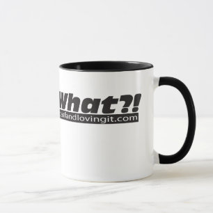 Ce qui ? ! tasse