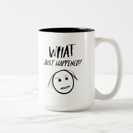 Ce qui vient d'arriver Mug (Droit)