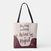 Ce sac Contient du vin et Regret cadeau drôle (Dos)